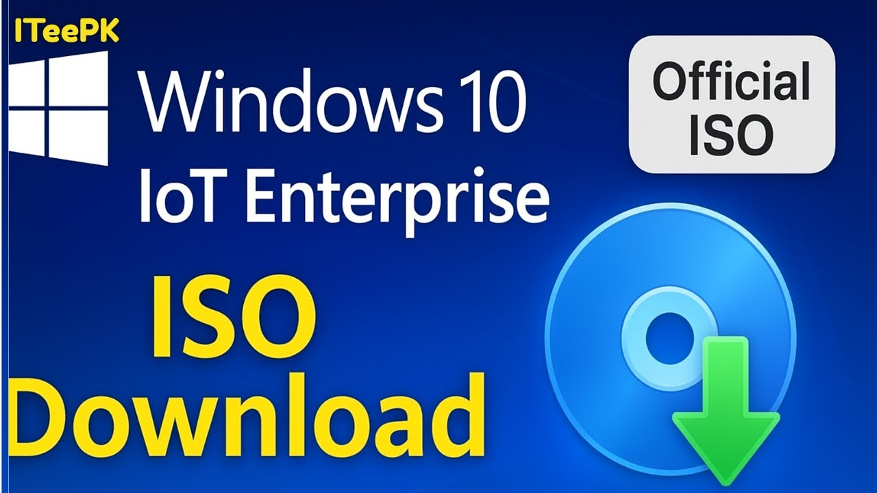 Windows 10 IoT Enterprise LTSC ISO Download (Official Microsoft)