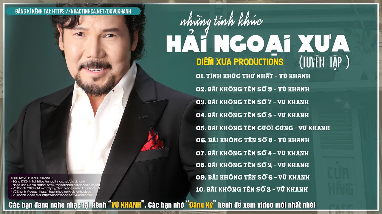 Vũ Khanh & Tình Khúc Xưa Nhạc Sĩ Vũ Thành An | Tình Khúc Thứ Nhất, Bài Không Tên 23456789...