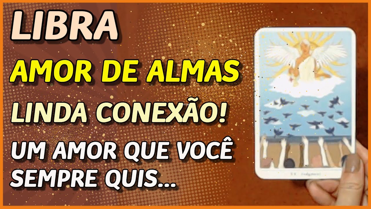 LIBRA ♎️ //  AMOR DE ALMAS! 💖👩‍❤️‍👨 - UMA LINDA CONEXÃO!   🙏💖⚖️