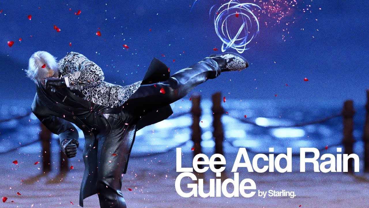 Tekken 8 | Lee Chaolan: Acid Rain Guide