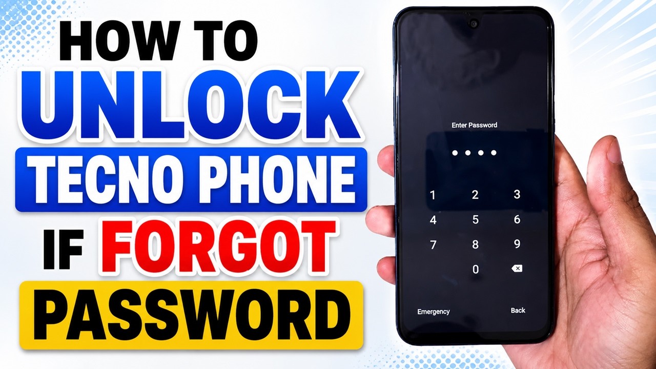 How to Unlock Tecno Phone if Forgot Password