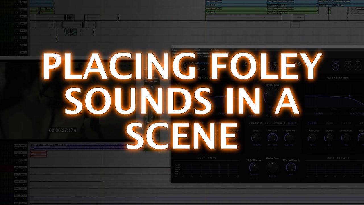 Placing Foley Sounds In An Environment Or Scene With LiquidSonics Cinematic Rooms