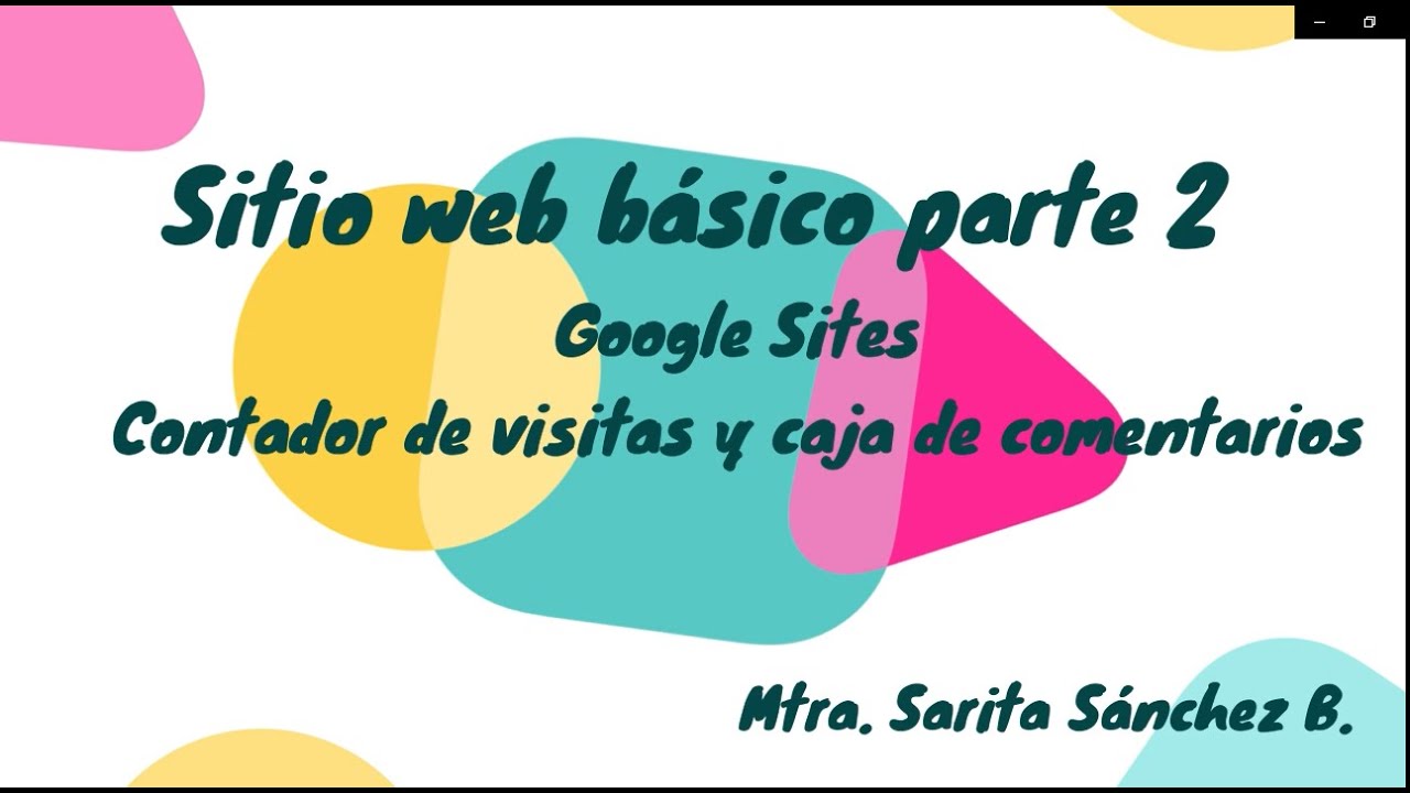 Google Sites parte 2 - contador de visitas y caja de comentarios