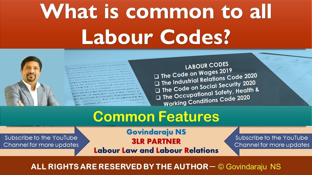 What is Common to all Labour Codes? | Common provisions in all the Codes