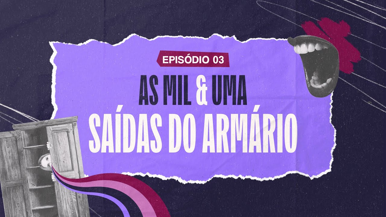 AS MIL E UMA SAÍDAS DO ARMÁRIO | Chá das 4 #Ep3