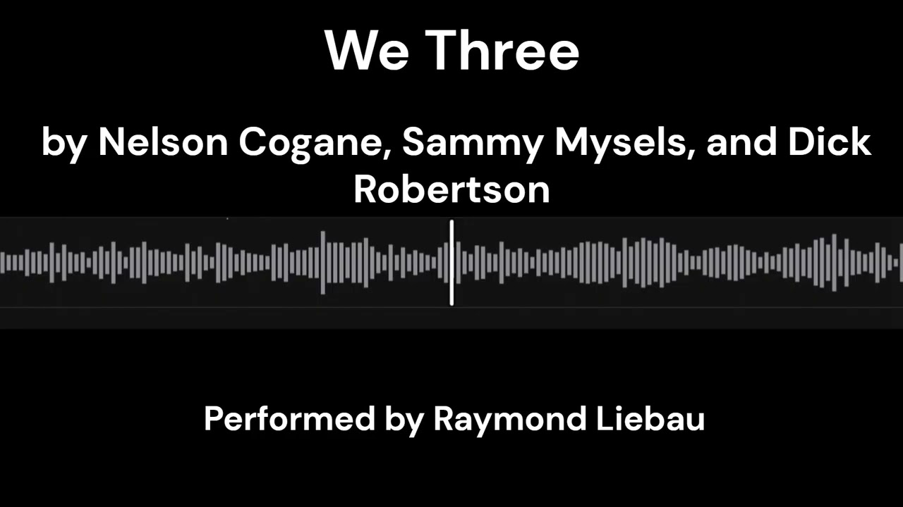 We Three