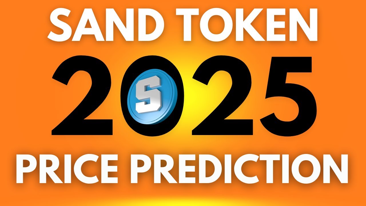 Sandbox Price Prediction 2025 &ldquo;WHAT EXPERTS SAID&rdquo;  | sandbox crypto | Sand Coin