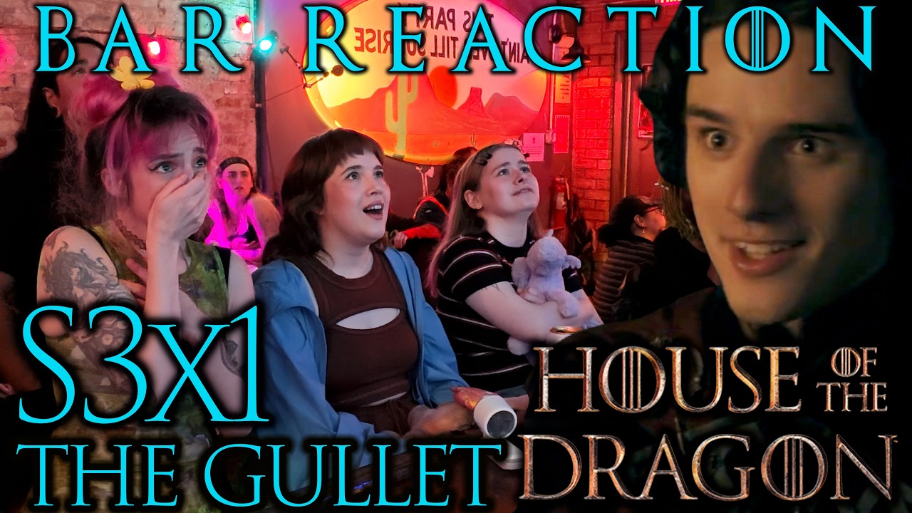 The Gullet Guts the Bar! // House of the Dragon S3x1 Scene Bar REACTION!