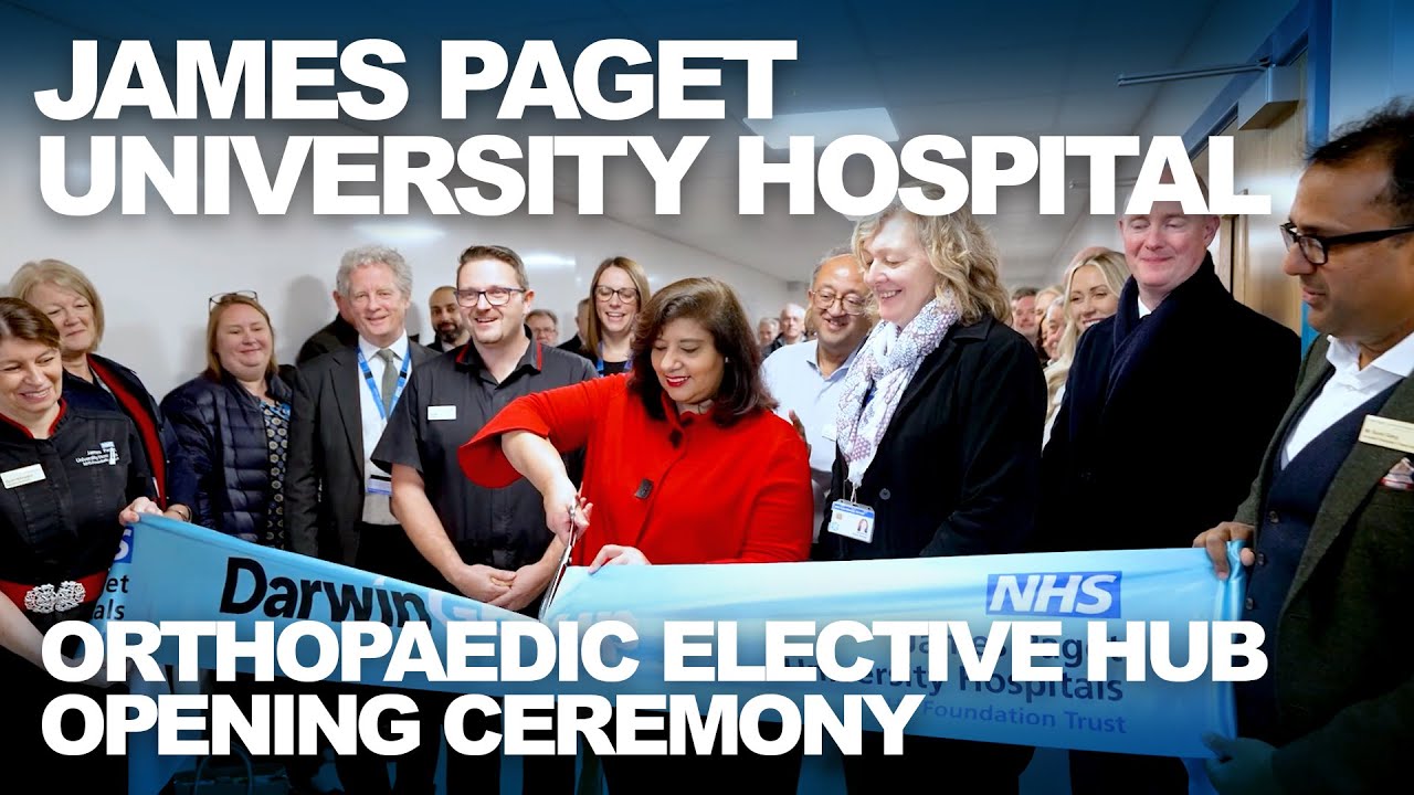 James Paget Orthopaedic Elective Hub - Opening Ceremony