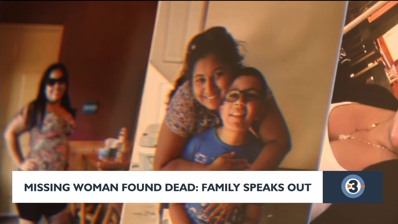 Missing woman found dead: Family speaks out