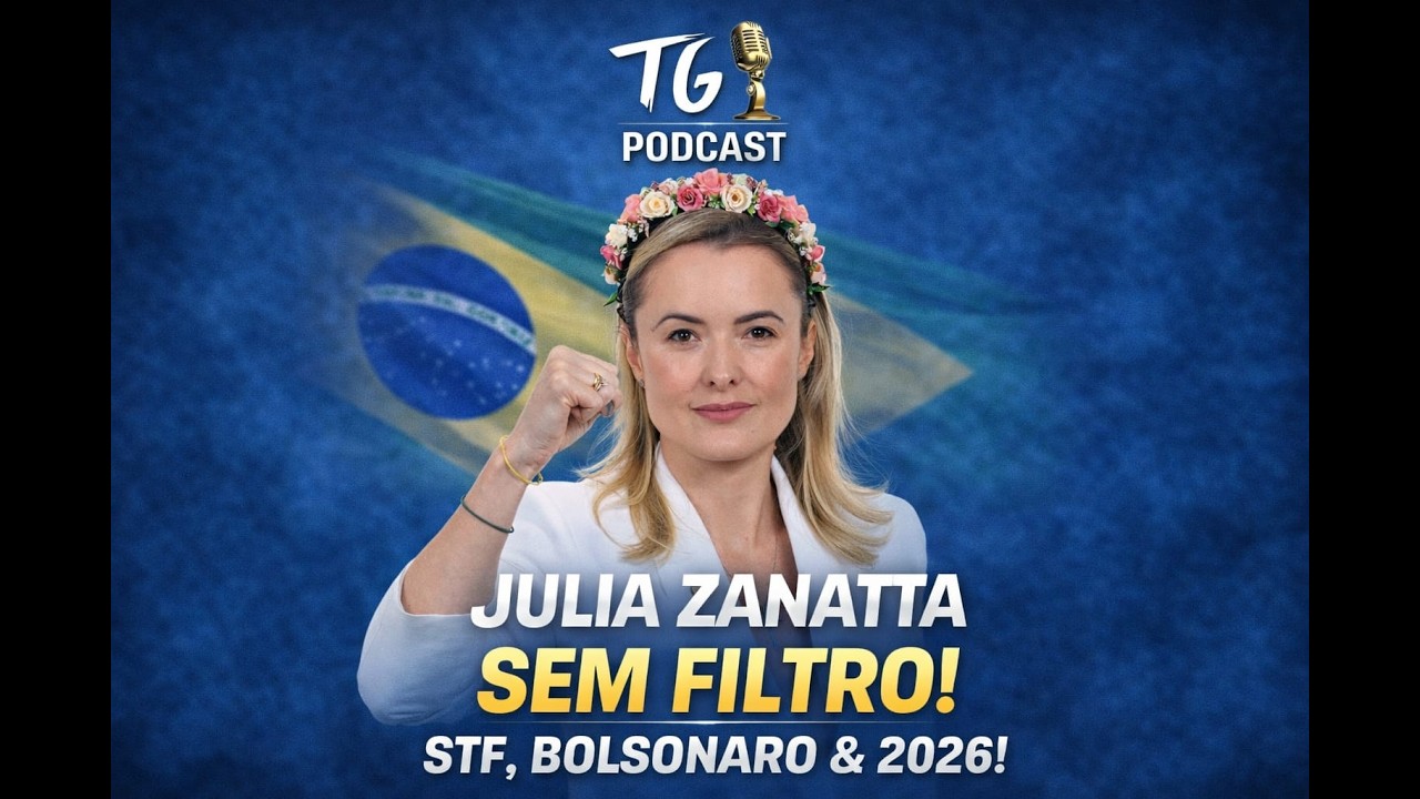 JULIA ZANATTA LIVE: Supreme Court, Bolsonaro, 2026 and the Future of the Right 🇧🇷🔥 | TG PODCAST