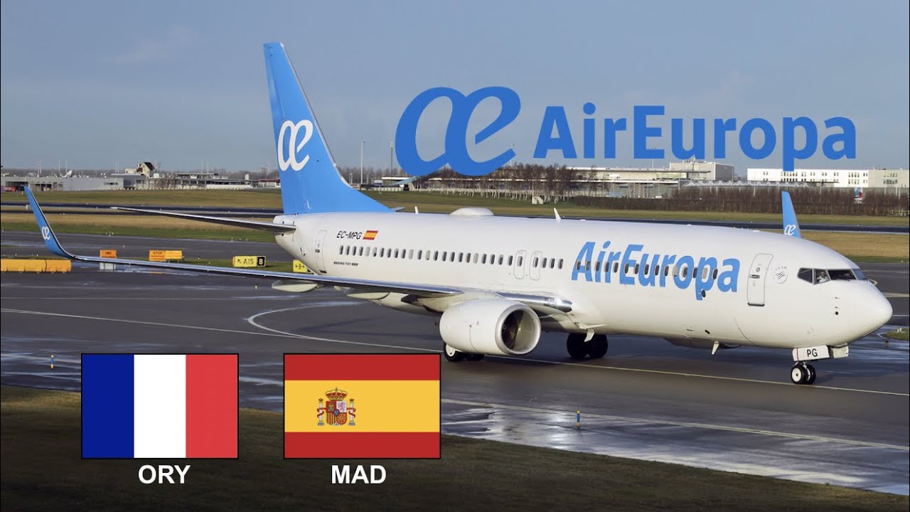 TRIP REPORT / AIR EUROPA / Paris ORLY- Madrid 737-800 [Economy Class]
