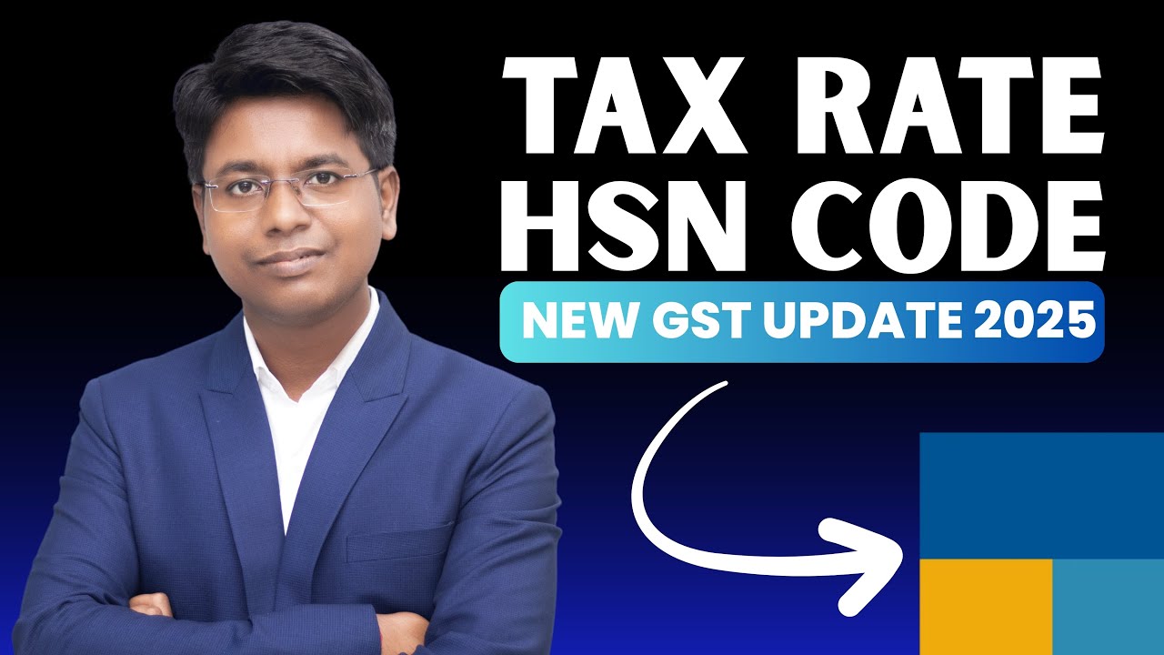 GST Rate List 2025 Update | CBIC Latest Notification | Verify & Download Guide