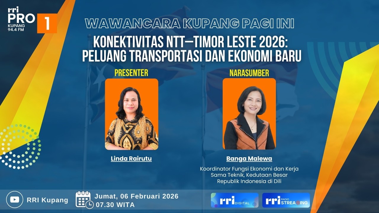 [LIVE] WAWANCARA KUPANG PAGI INI | KONEKTIVITAS NTT - TIMOR LESTE 2026| RRI KUPANG