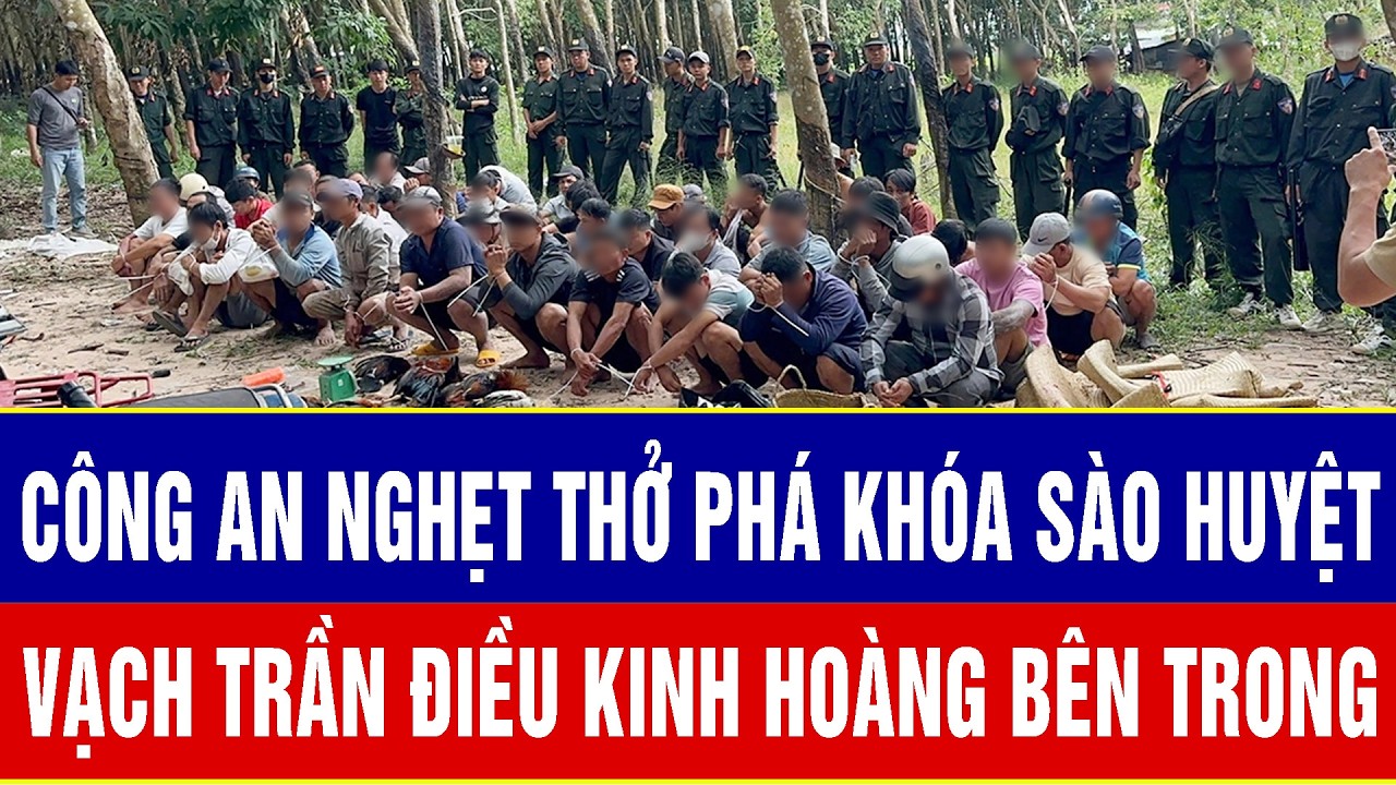 Điểm nóng sáng 12/3: Công an nghẹt thở phá khóa sào huyệt, vạch trần điều kinh hoàng bên trong