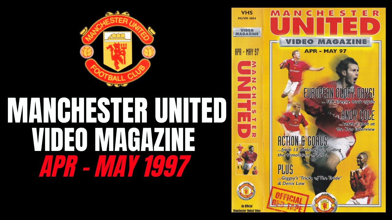 Manchester United Video Magazine | Apr - May 1997