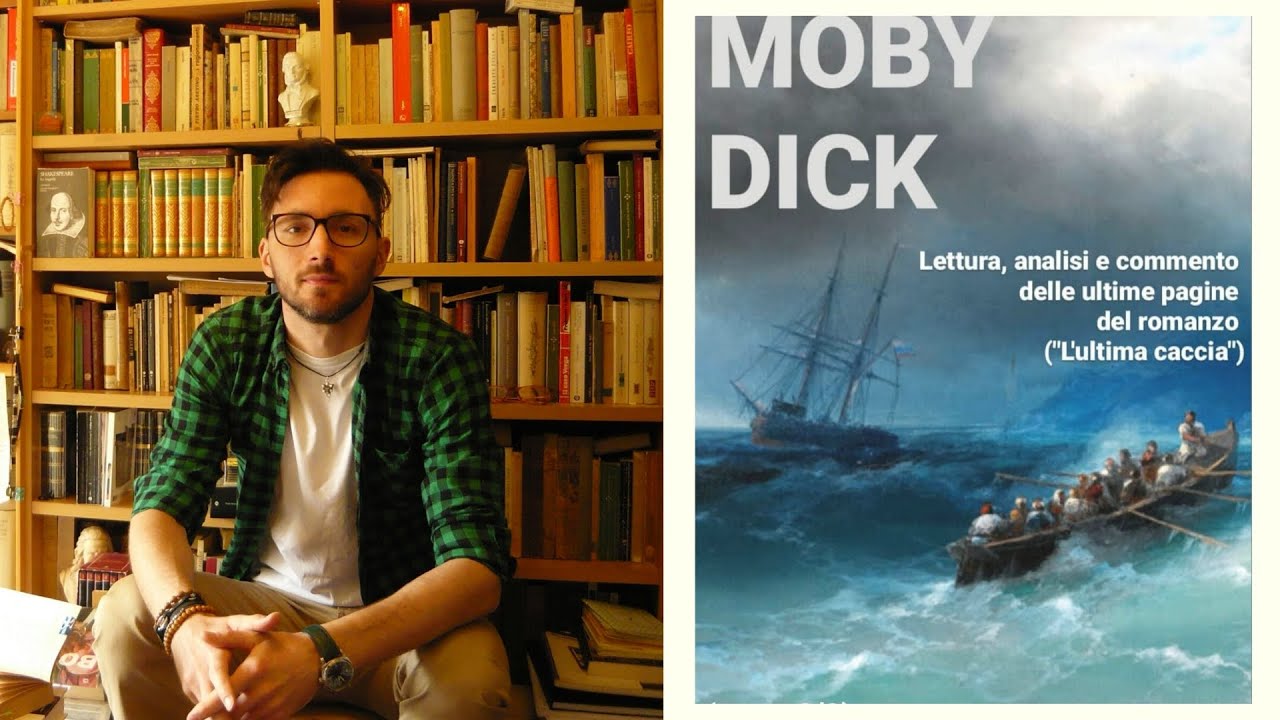 LETTERATURA - H.Melville, MOBY DICK - Lettura, analisi e commento de 