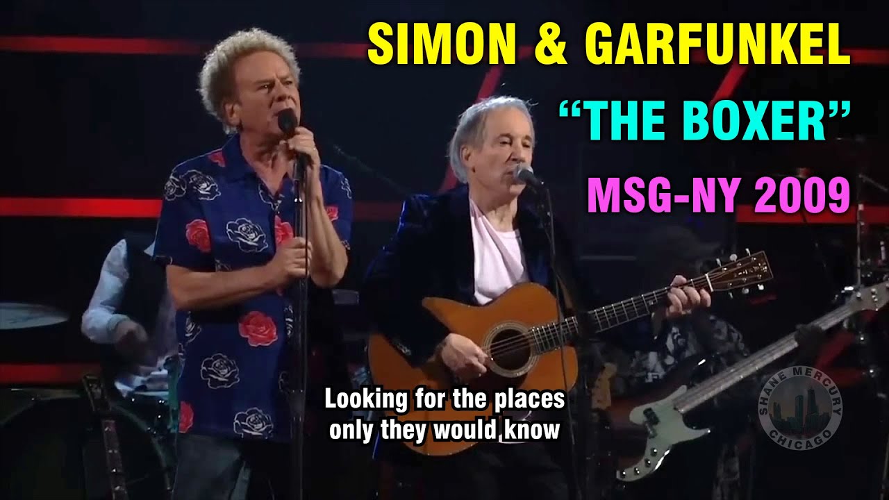 Simon & Garfunkel - The Boxer | LIVE FULL HD (with lyrics) 2009