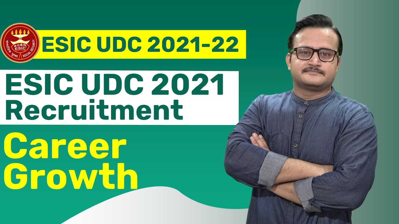 ESIC UDC CAREER GROWTH OPTION | PROMOTIONAL HIERARCHY IN ESIC UDC | ESIC UDC 2021 RECRUITMENT