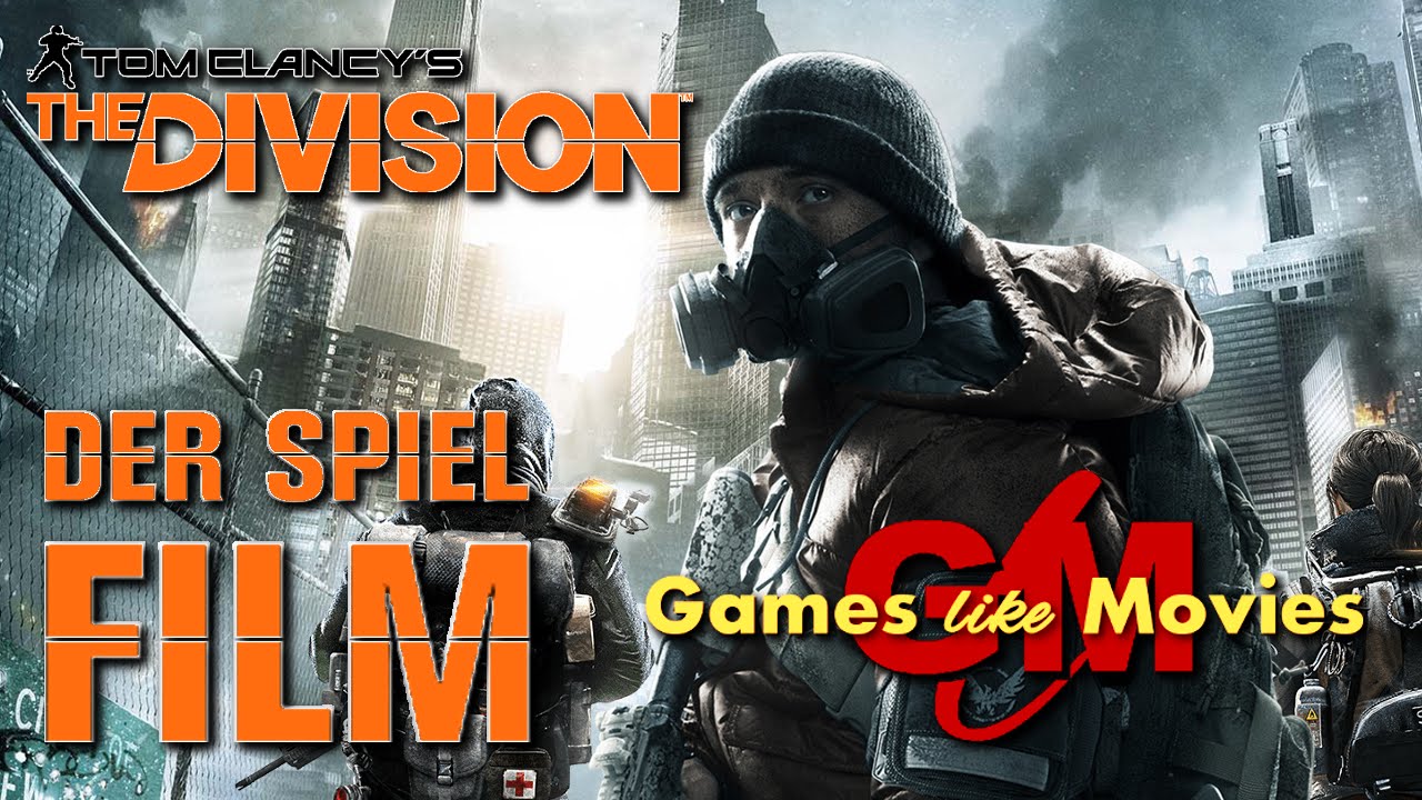 Tom Clancy's - THE DIVISION - Der SPIEL-FILM [PC][deutsch][FullHD]