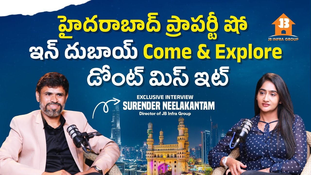 JB Infra Group Chief Executive Director Surender Neelakantam Full Interview | Property Show in Dubai