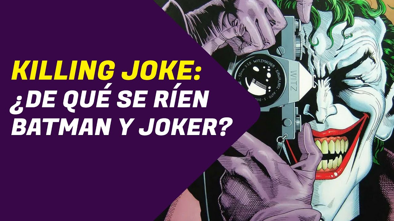 The Killing Joke: El MISTERIO de la risa del final.
