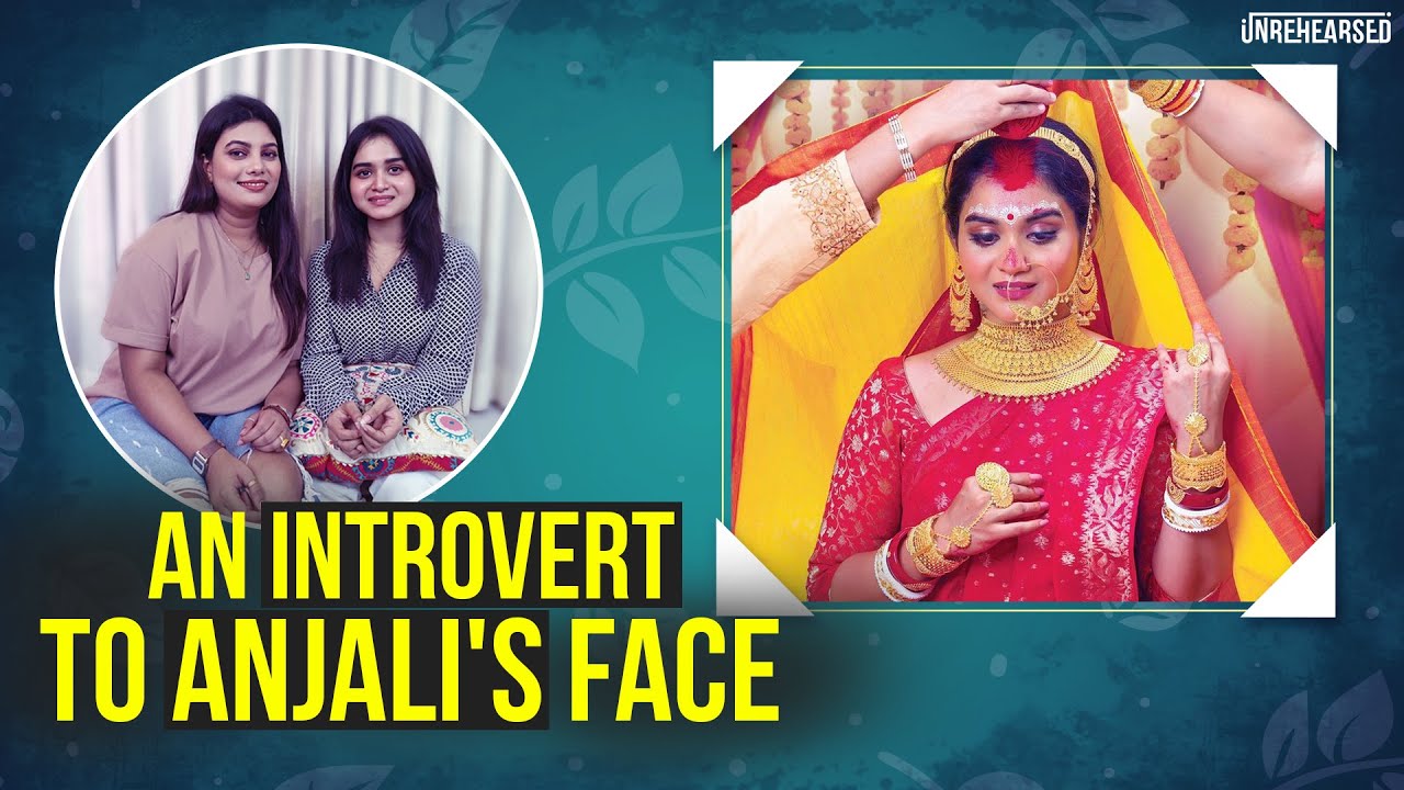 UNREHEARSED FT. KIRAN | FACE OF ANJALI JEWELLERS | INTROVERT | HER STRUGGLE WITH HEALTH | SELFLOVE
