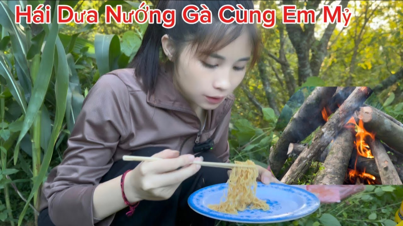 Đi Hái Dưa Cùng Em Mỷ Liền Được Mời Ăn Gà Nướng Tại Trên Nương Dưa