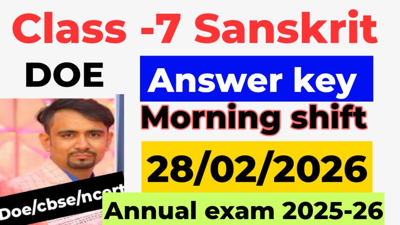 Class 7 Sanskrit answer key morning shift 2026 / annual exam 2025-26 /sanskrit paper solution class7