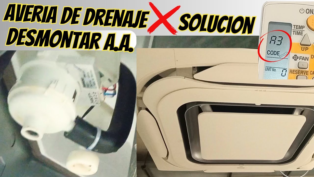 Como Desmontar Aire Acondicionado Cassette 👉 Solucion A3 Drenaje