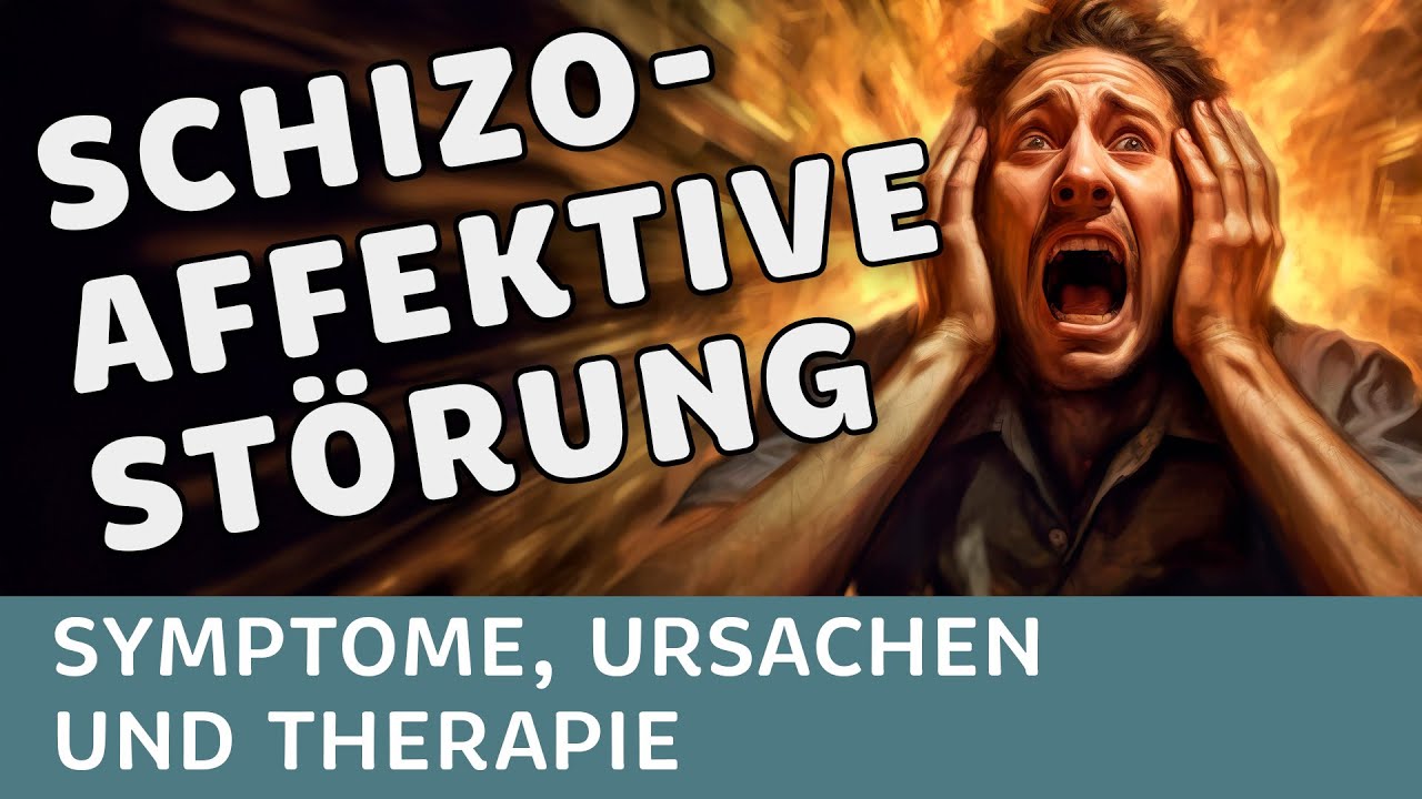 Schizoaffektive St&ouml;rung &ndash; Symptome, Ursachen und Therapie
