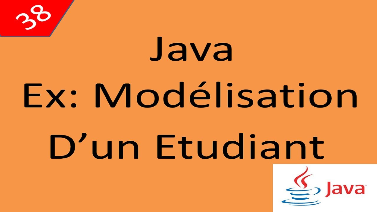 Java Cours درس جافا 38 Modélisation d'un Etudiant
