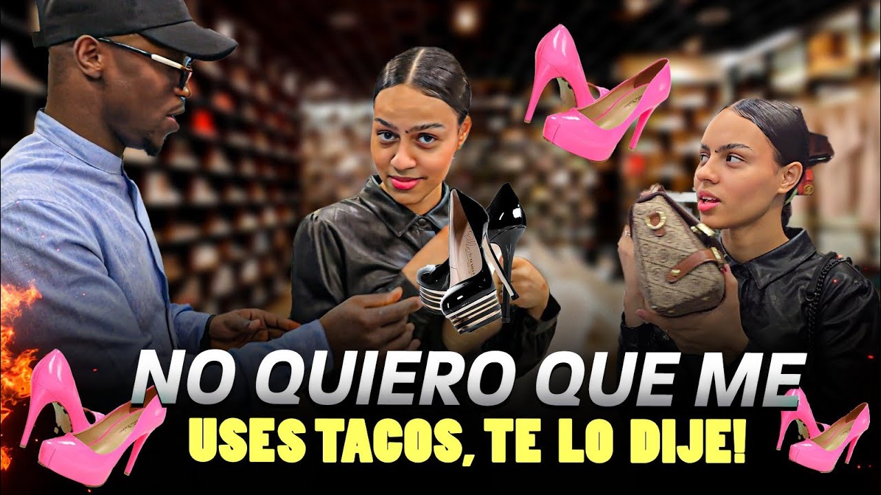 LLEVO A MI ESPOSA A COMPRA LA MEJORES 😂🙆🏾‍♂️ ZAPATILLAS 👠🥿👟🩰