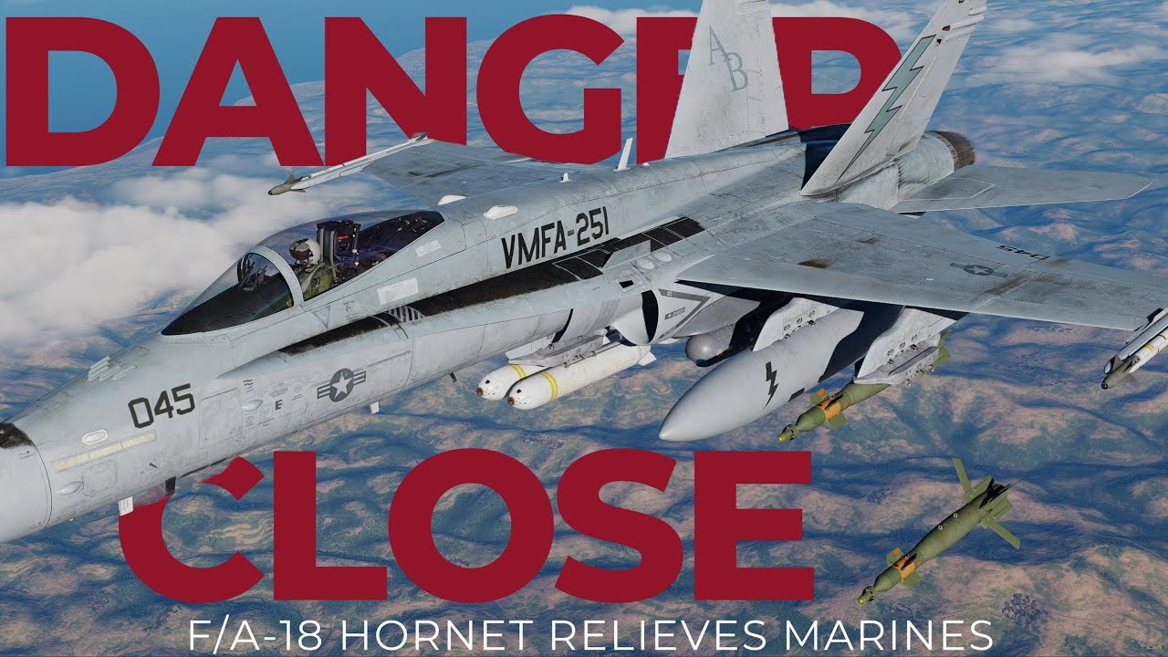 F/A-18 Hornet DANGER CLOSE air support for US Marines in Syria, 2015 | DCS World