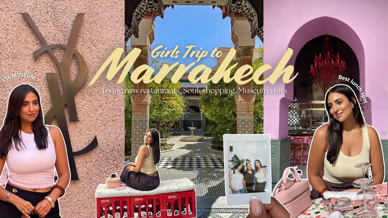 Marrakech سفر مع صاحباتي ل ☀️🌴💕| YSL Museum Visit, Lunch in Jamaa el fna, Dinners and rooftops&hellip;