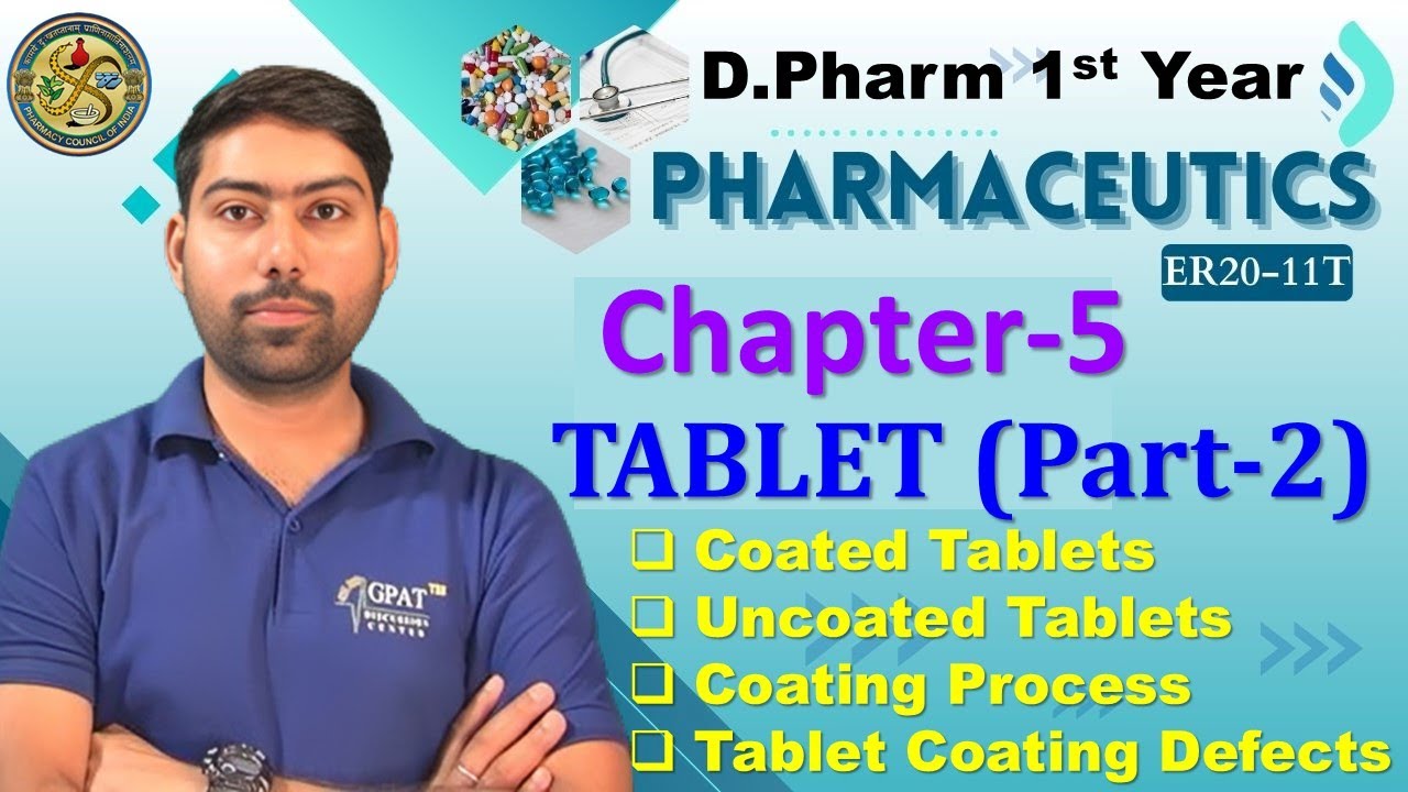 Tablet Part-2 CH-5 | D.Pharma 1st Year😍 Pharmaceutics | Coated & Uncoated Tablet #pharmaceutics #gdc