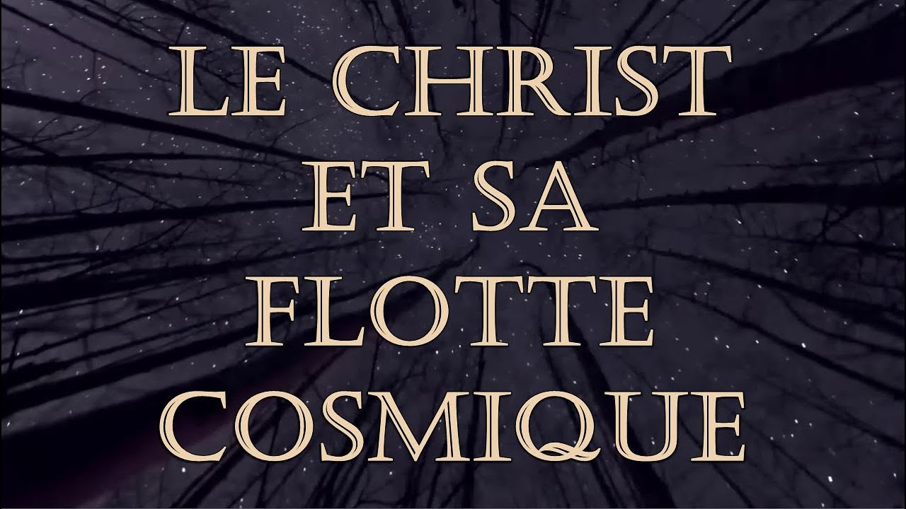 &dagger; Le Christ et sa flotte cosmique ✨