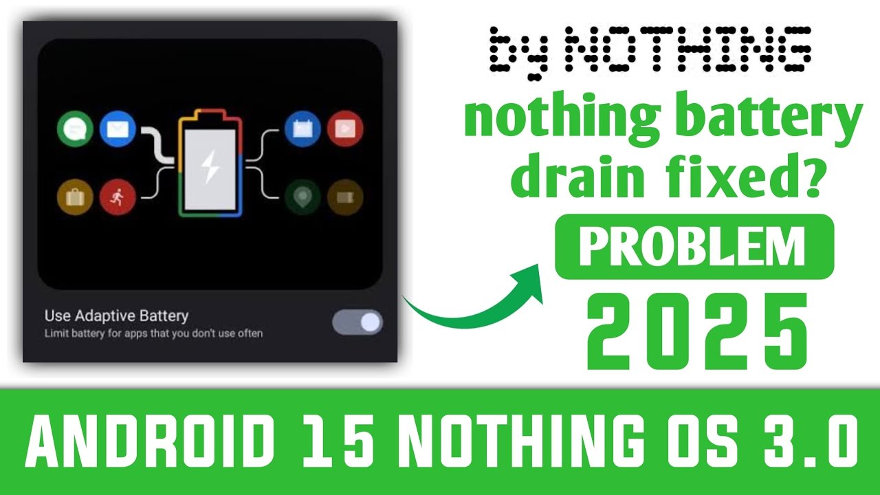 Nothing CMF Phone 1 : Fix 🔋 Battery Drain Problem | Nothing OS 3.0