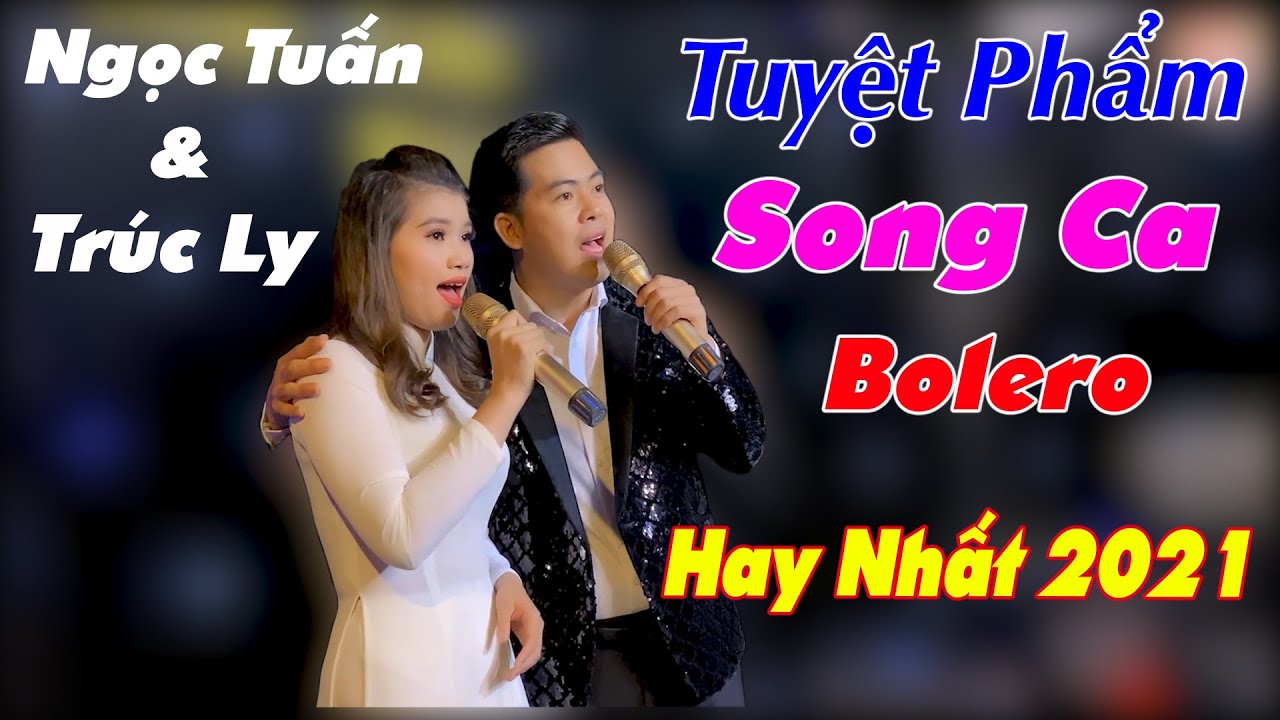 Ngọc Tuấn & Trúc Ly - LK Tân Cổ Căn Nhà Màu Tím, Nói Với Người Tình, Ngẫu Hứng Lý Qua Cầu,...