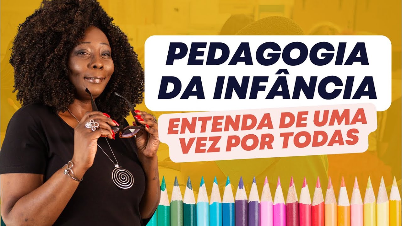 A Pedagogia da Infância para Concurso Público | Prof.ª  Renata Glória