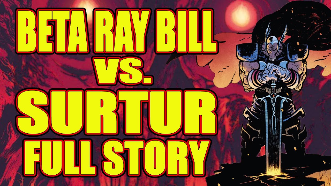 Beta Ray Bill VS. Surtur ( FULL STORY, 2021)