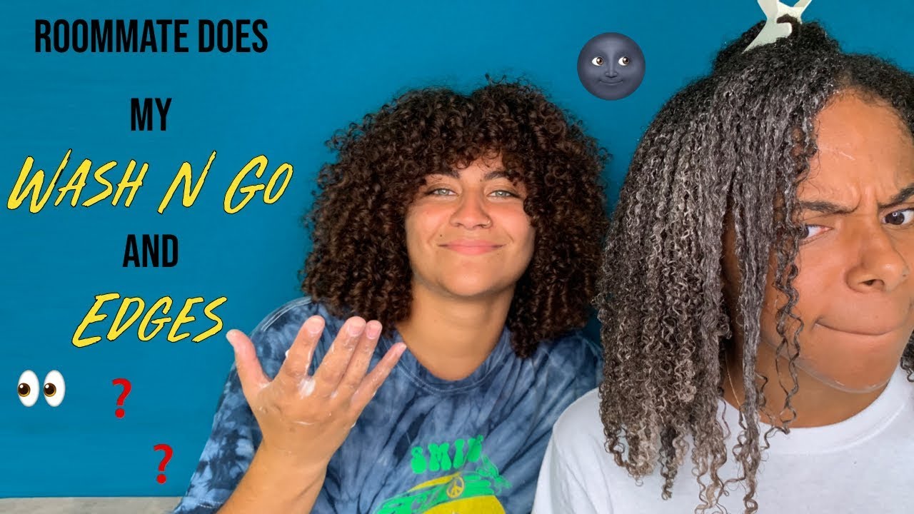 Type 2/3 Hair Roommate Does My Wash & Go AND Edges...AND I OOP
