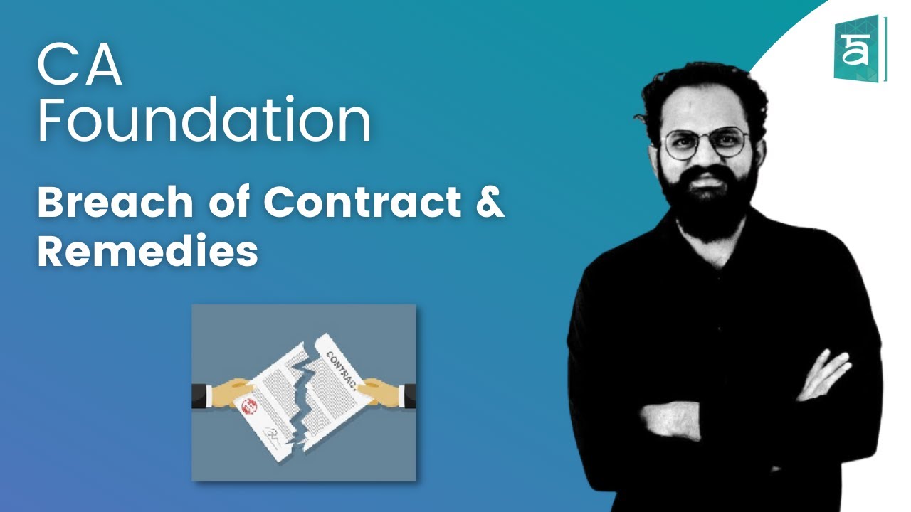 Breach of contract and its remedies CA Foundation | Business Law | English
