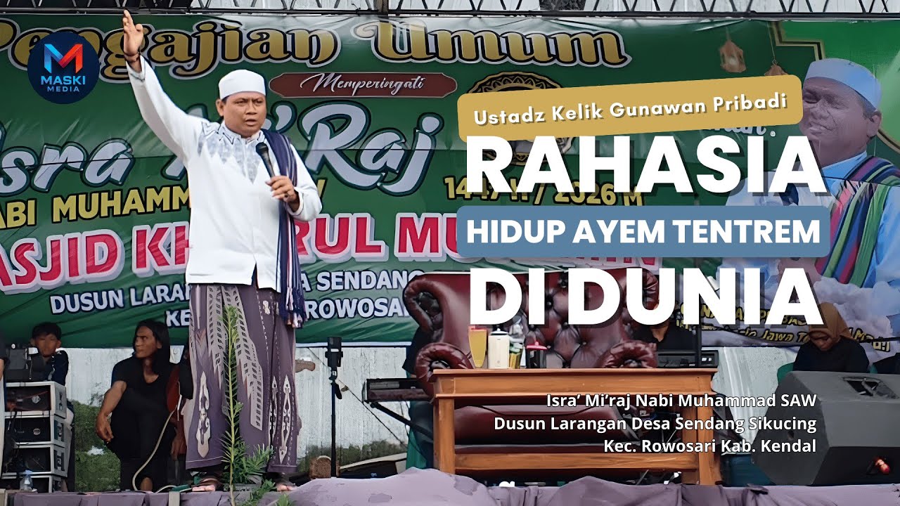 LUCU POLL!!! Ceramah Ustadz Kelik Gunawan Pribadi Isra’ Mi’raj Nabi Muhammad SAW Dusun Larangan
