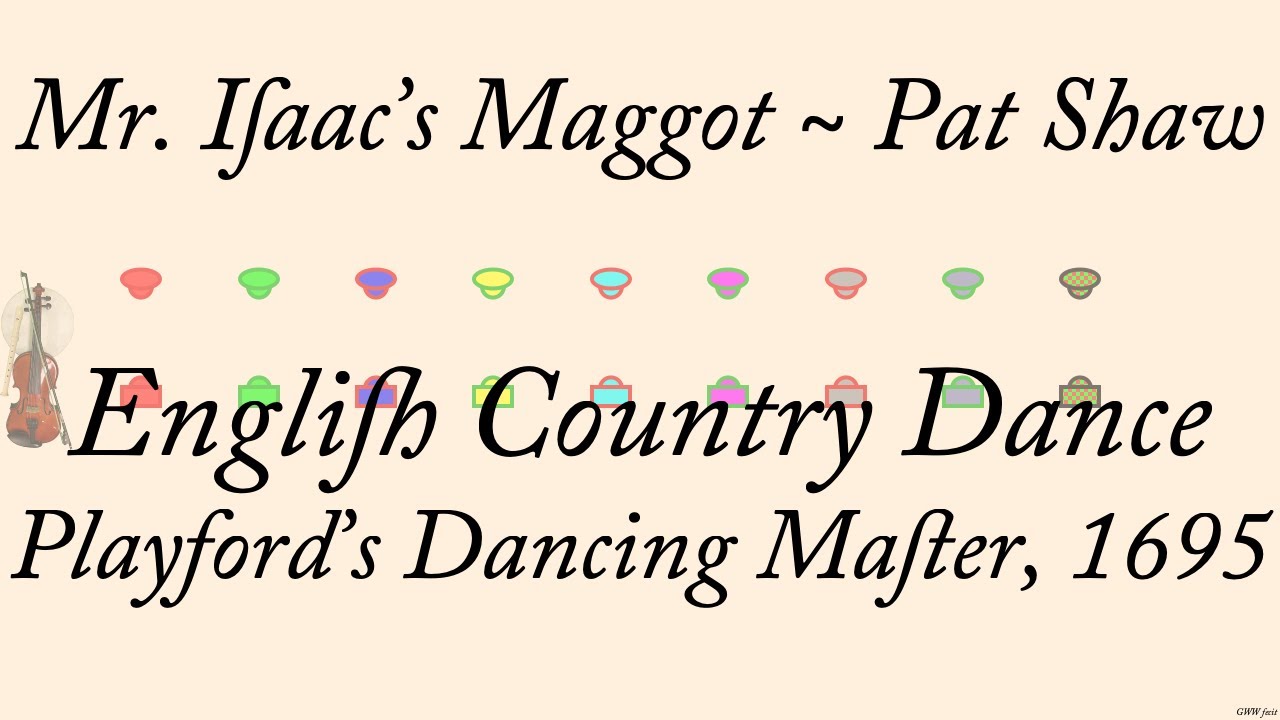 Mr. Isaac's Maggot ~ Pat Shaw