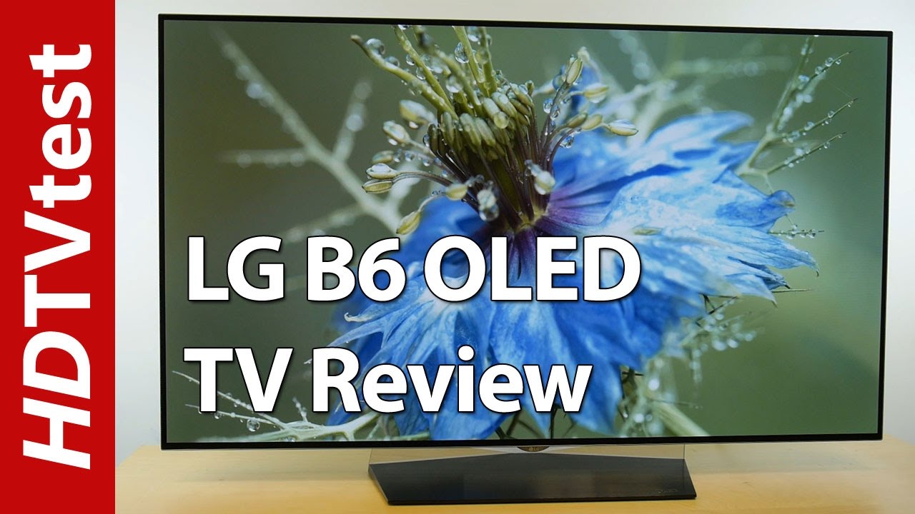 LG B6 4K OLED TV Review