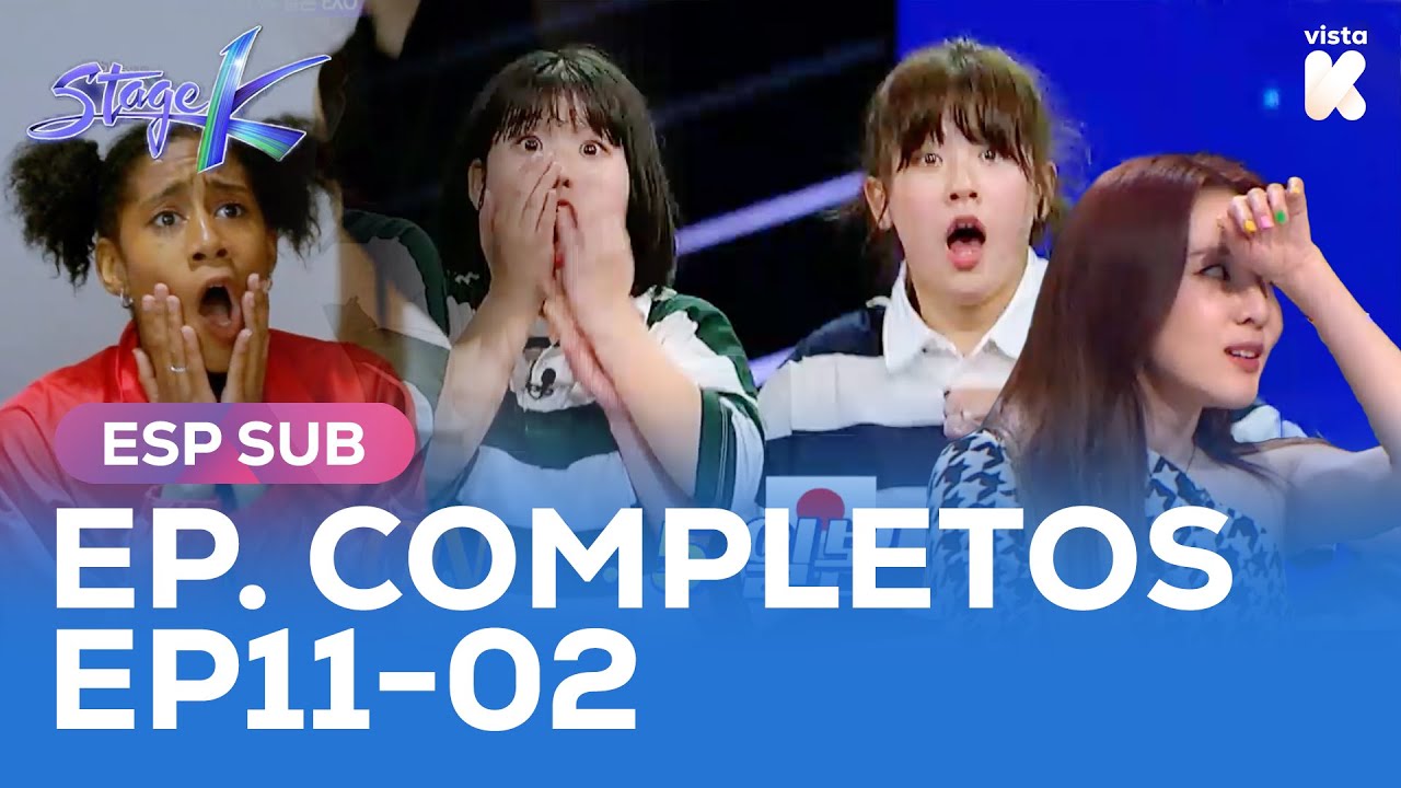 [ESP.SUB] 🏆 GRAN FINAL STAGE K 🏆 Episodio Completo EP11-02 | Stage K | VISTA_K