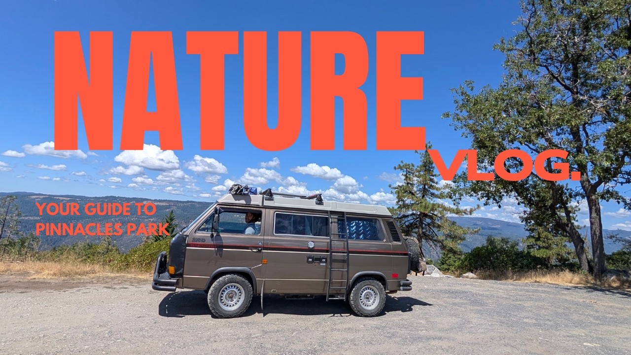 spend two days in Pinnacles with us | Central Valley trip | Hidden California gems
