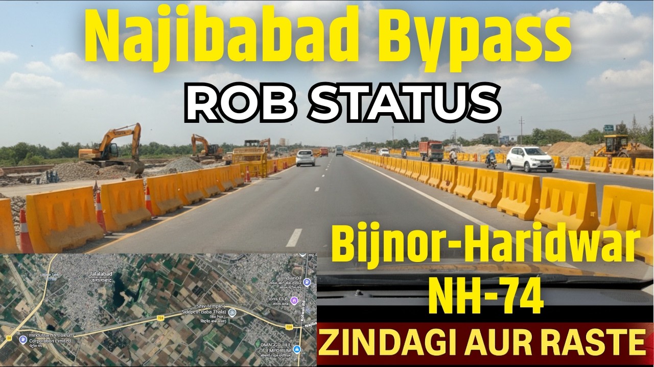 Najibabad Bypass Road Review | Jalalabad to ROB to End | NH-74 Full Status Drive