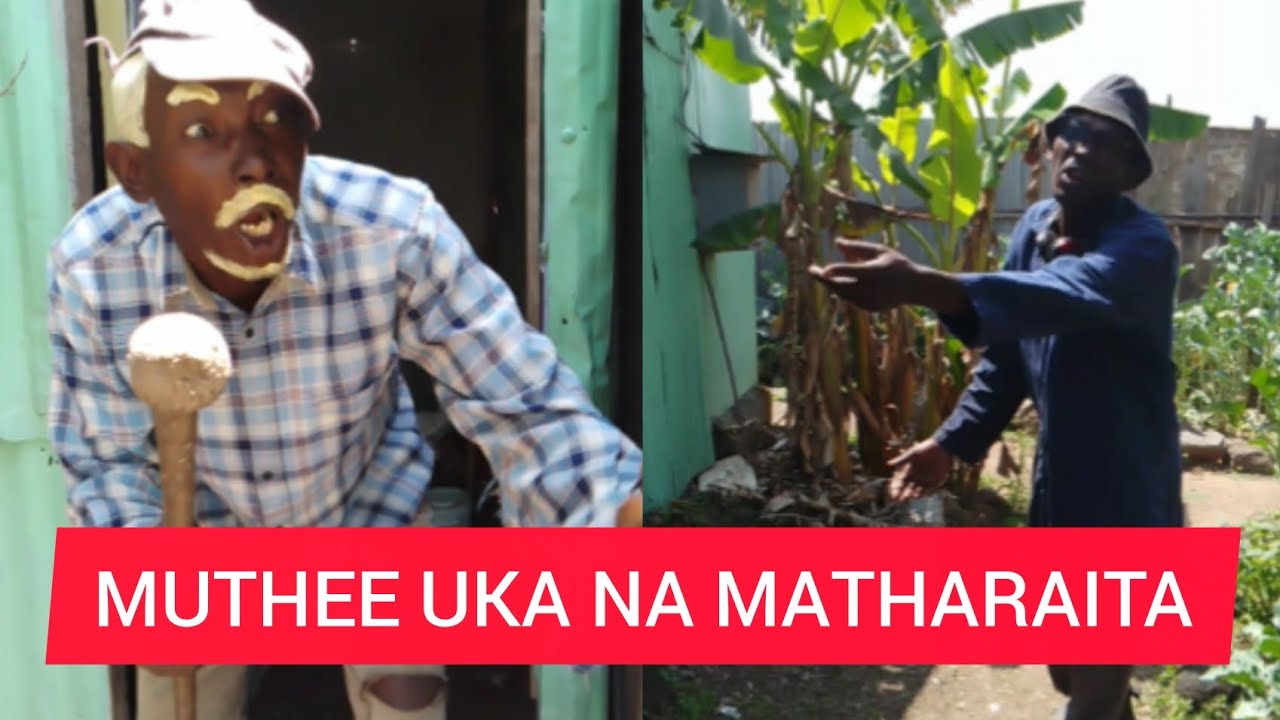 MUTHEE UKA NA MATHARAITA _ KAMAU WA NYAKAIRU 